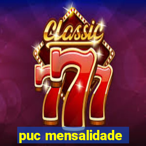 puc mensalidade